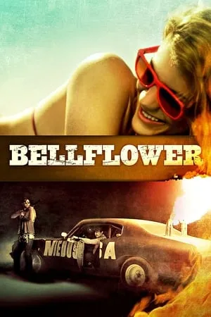 Bellflower (2011)