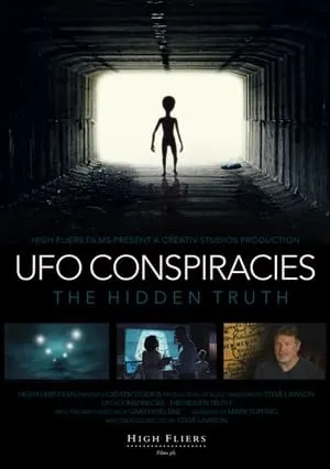 UFO Conspiracies: The Hidden Truth (2020)