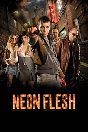 Neon Flesh (2010) Carne de neón