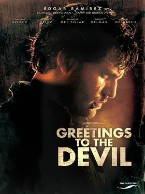 Greetings to the Devil (2011) Saluda al diablo de mi parte