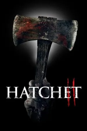 Hatchet II (2010) + Extra [w/Commentaries]