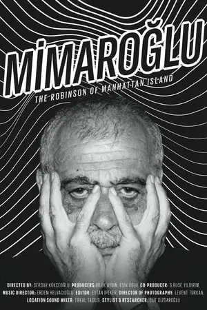Mimaroglu: The Robinson of Manhattan Island (2020)