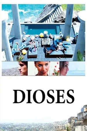 Gods (2008) Dioses