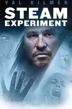 The Steam Experiment (2009)