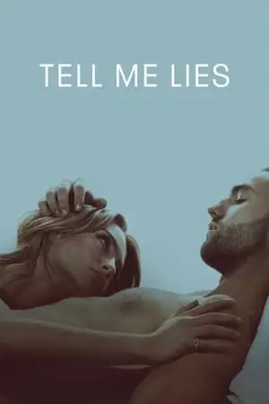 Tell Me Lies S01E02