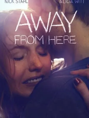 Away from Here (2014)