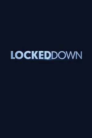 Locked Down (2021)