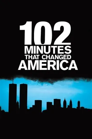 102 Minutes That Changed America (2008)