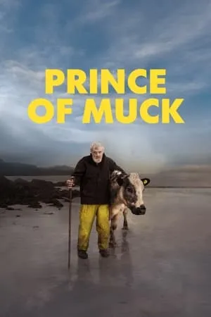 BBC - Prince of Muck (2022)