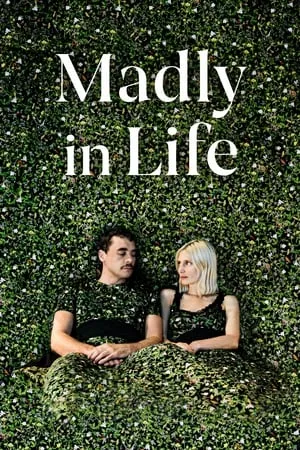 Une vie démente / Madly in Life (2020)