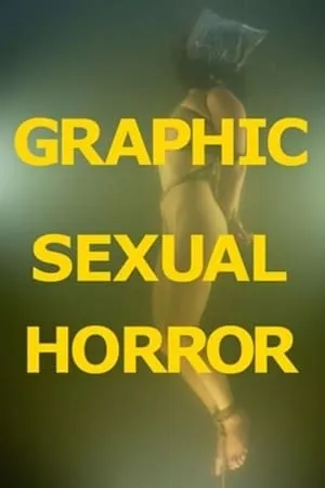 Graphic Sexual Horror (2009)