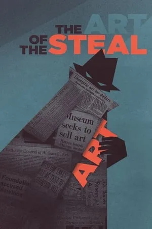 The Art of the Steal (2009)
