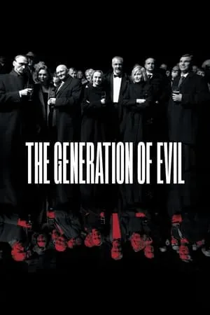 The Generation of Evil / Piktuju Karta (2021)