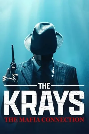 The Krays: The Mafia Connection (2024)