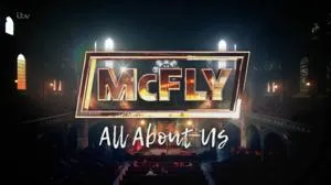 ITV - Mcfly: All About Us