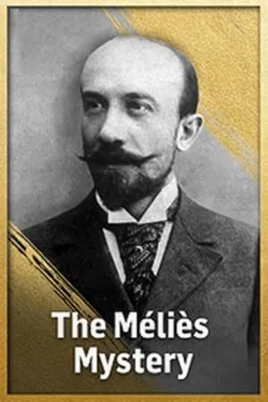 The Méliès Mystery (2021)