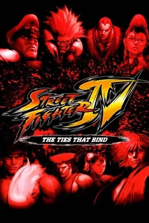 Sutorîto faitâ IV - Aratanaru kizuna / Street Fighter IV: The Ties That Bind (2009)