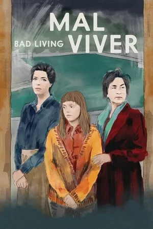 Bad Living (2023) Mal Viver