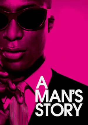 A Man's Story (2011)