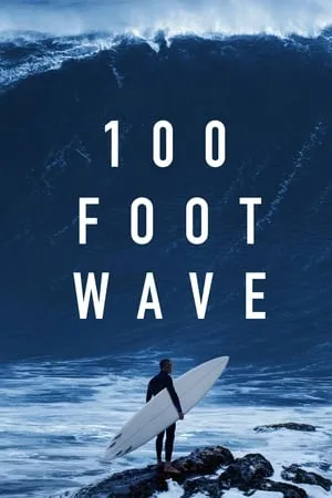100 Foot Wave S01E06