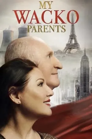 My Wacko Parents (2022) [MultiSubs]