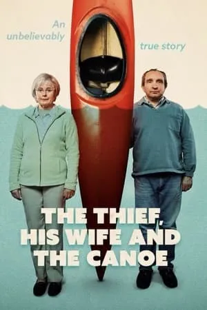 The Thief, His Wife and the Canoe S01E02