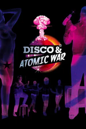 Disco and Atomic War (2009)
