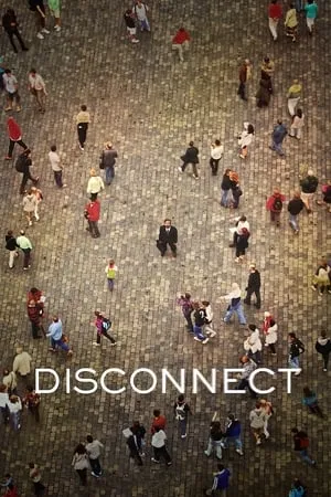 Disconnect (2012) [w/Commentary]