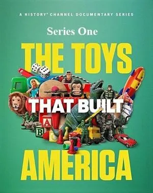 History Ch. - The Toys that Built America: Series 1 (2021)