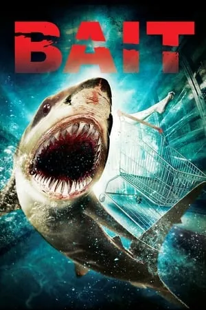 Bait (2012)