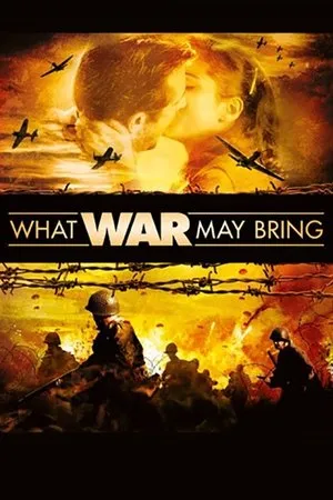 Ces amours-là / What War May Bring (2010)