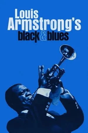 Louis Armstrong's Black & Blues (2022)