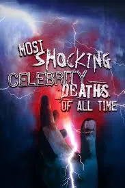 Most Shocking Celebrity Deaths of All Time (2019)
