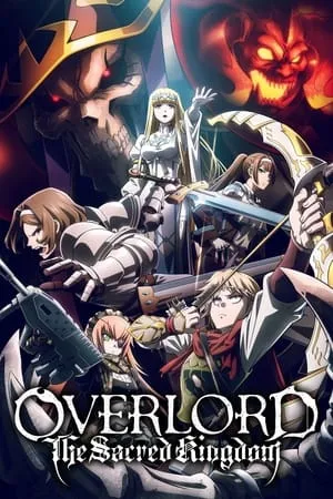 Overlord Sei Oukoku-hen / Overlord: The Sacred Kingdom (2024)