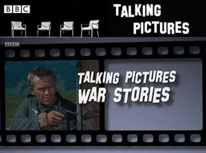 BBC - Talking Pictures: War Stories (2021)