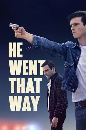 He Went That Way (2023)