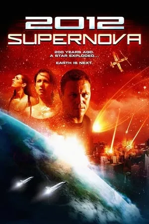 2012: Supernova (2009)