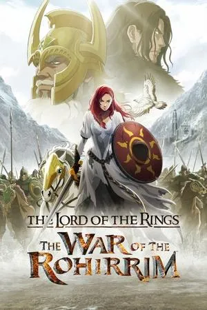 The Lord of the Rings: The War of the Rohirrim (2024)