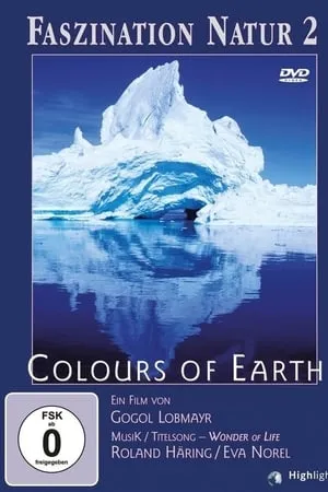 Fascinating Nature - Colours of Earth / Faszination Natur (1999)