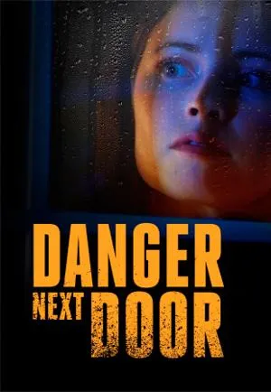 The Danger Next Door (2021)