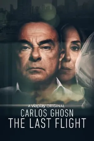 Carlos Ghosn - The Last Flight