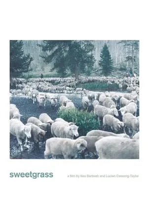 Sweetgrass (2009) [w/Commentary]