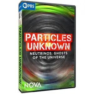 PBS - NOVA: Particles Unknown (2021)