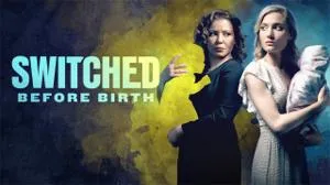 Switched Before Birth (2021)