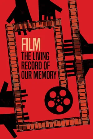 Film, the Living Record of our Memory (2022)