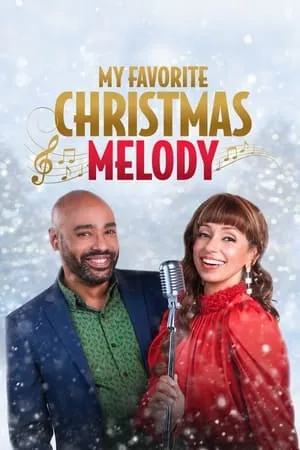 My Favorite Christmas Melody (2021)