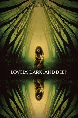 Lovely, Dark, and Deep (2023)