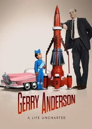 Gerry Anderson: A Life Uncharted (2022) [Extended Director's Cut]