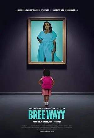 Bree Wayy: Promise Witness Remembrance (2021)