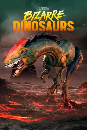 Bizarre Dinosaurs (2009)